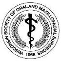 Wisconsin Society of Oral & Maxillofacial Surgeons